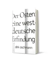  978-3-550-20234-6;Oschmann-DerOstenEineWestdetusheErfindung.jpg - Bild