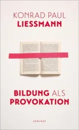 978-3-552-05824-8;Liessmann-Bildung-als-Provokation.jpg - Bild