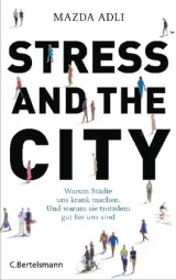  978-3-570-10270-1;Adli-Stress and the City.jpg - Bild