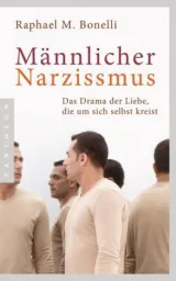 978-3-570-55379-4;Bonelli-MännlicherNarzissmus.jpg - Bild