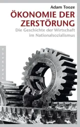  978-3-570-55407-4;Tooze-Ökonomie der Zerstörung.jpg - Bild