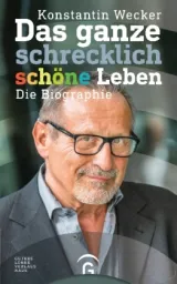  978-3-579-08644-6;Wecker-Das ganze schrecklich schöne Leben.jpg - Bild