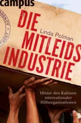  978-3-593-40939-9;Polman-Die Mitleidsindustrie.jpg - Bild