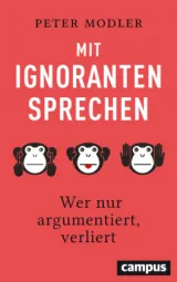  978-3-593-51080-4;Modler-Mit Ignoranten sprechen.jpg - Bild