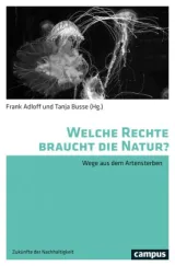 978-3-593-51462-8;Adloff-WelcheRechteBrauchtDieNatur.jpg - Bild