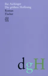 978-3-596-11041-4;Aichinger-DieGrößereHoffnung.jpg - Bild