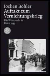  978-3-596-16307-6;Böhler-AuftaktZumVernichtungskrieg.jpg - Bild