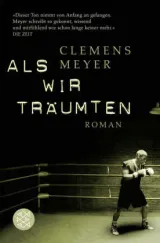  978-3-596-17305-1;Meyer-Als wir träumten.jpg - Bild