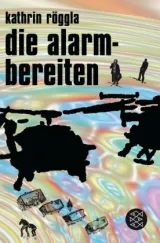  978-3-596-17415-7;Röggla-die alarmbereiten.jpg - Bild