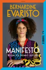  978-3-608-50015-8;Evaristo-Manifesto.jpg - Bild