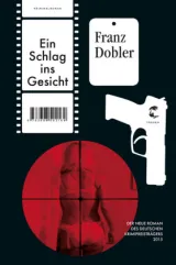  978-3-608-50216-9;Dobler-Ein Schlag ins Gesicht.jpg - Bild