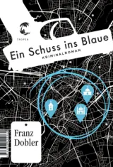  978-3-608-50346-3;Dobler-Ein Schuss ins Blaue.jpg - Bild