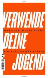 978-3-608-50367-8;Nieberding-Verwende deine Jugend.jpg - Bild