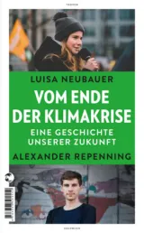 978-3-608-50455-2;Neubauer_Repenning-Vom Ende der Klimakrise.jpg - Bild
