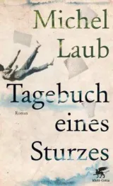  978-3-608-93972-9;Laub-Tagebuch eines Sturzes.jpg - Bild