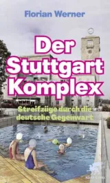  978-3-608-96584-1;Werner-DerStuttgart-Komplex.jpg - Bild