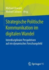 978-3-658-20859-2;Oswald-Strategische politische Kommunikation im digitalen Wandel.jpg - Bild