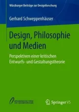  978-3-658-22224-6;Schweppenhäuser-Design, Philosophie und Medien.jpg - Bild