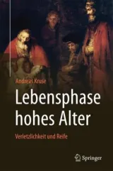  978-3-662-50414-7;Kruse-Lebensphase hohes Alter.jpg - Bild