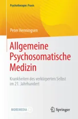  978-3-662-63323-6;Henningsen-AllgemeinePsychosomatischeMedizin.jpg - Bild