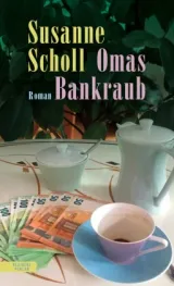  978-3-7017-1761-3;Scholl-OmasBankraub.jpg - Bild