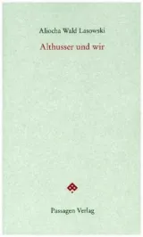  978-3-7092-0319-4;Wald_Lasowski-Althusser und wir.jpg - Bild