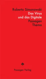  978-3-7092-0463-4;Simanowski-DasVirusUndDasDigitale.jpg - Bild