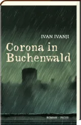  978-3-7117-2106-8;Ivanij-CoronaInBuchenwald.jpg - Bild