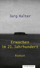  978-3-7296-0999-0;Halter-Erwachen im 21. Jahrhundert.jpg - Bild