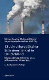 978-3-7316-1362-6;Angrick-12 Jahre europäischer Emissionshandel in Deutschland.jpg - Bild