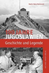 978-3-7319-0629-2;Reinkowski-100 Jahre Jugoslawien.jpg - Bild