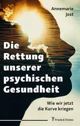  978-3-7329-0853-0;Jost-DieRettungUnsererPsychischenGesundheit.jpg - Bild