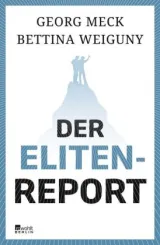  978-3-7371-0034-2;Meck_Weiguny-Der Elitenreport.jpg - Bild