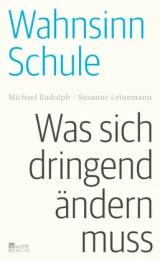  978-3-7371-0094-6;Rudolph-Leinemann-WahnsinnSchule.jpg - Bild