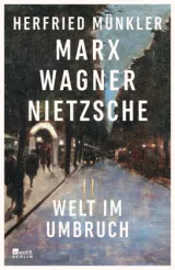  978-3-7371-0105-9;Münkler-MarxWagnerNietzsche.jpg - Bild