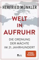  978-3-7371-0160-8;Münkler-WeltImAufruhr.jpg - Bild