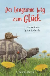  978-3-7373-5756-2;Sepúlveda-DerLangesameWegZumGlück.jpg - Bild