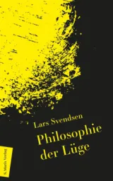  978-3-7374-1336-7-Svendsen-PhilosophieDerLüge.jpg - Bild