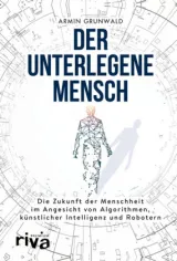  978-3-7423-0718-7;Grunwald-Der unterlegene Mensch.jpg - Bild