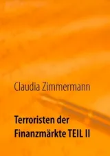  978-3-7448-2955-7;Zimmermann-TerroristenDerWeltweitenFinanzmärkte2.jpg - Bild