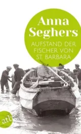 978-3-7466-3477-7;Seghers-AufstandDerFischer.jpg - Bild