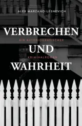  978-3-7472-0190-9;Marzano-Lesnevich-VerbrechenUndWahrheit.jpg - Bild