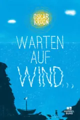  978-3-7478-0035-5;Kroon-WartenAufWind.jpg - Bild