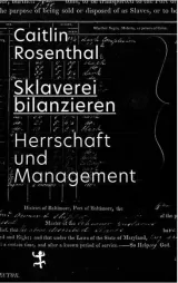  978-3-7518-0379-3;Rosenthal-Sklaverei bilanzieren.JPG - Bild