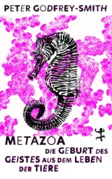  978-3-7518-2016-5;Godfrey-Smith-Metazoa.jpg - Bild