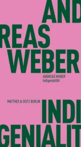  978-3-7518-3010-2;Weber-Indigenialität.jpg - Bild