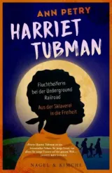  978-3-7556-0004-6;Petry-HarrietTubman.jpg - Bild