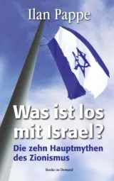  978-3-7578-8321-8;Pappe-Was ist los mit Israel.jpg - Bild