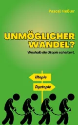 978-3-7583-1236-6;Heßler-UnmöglicherWandel.jpg - Bild