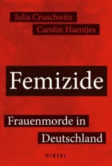  978-3-7776-3029-8;Cruschwitz-Femizide.jpg - Bild